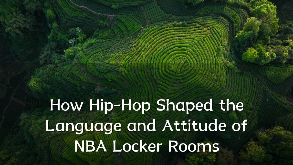 How Hip-Hop Shaped the Language and Attitude of NBA Locker Rooms