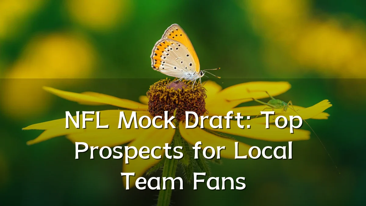 NFL Mock Draft: Top Prospects for Local Team Fans